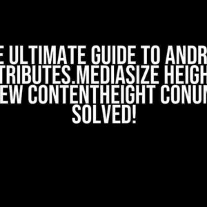 The Ultimate Guide to Android PrintAttributes.MediaSize HeightMils: A WebView ContentHeight Conundrum Solved!